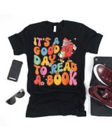 It's A Good Day To Read A Book Shirt Bookworm Book Day Shirt Unisex Standard T-Shirt black s